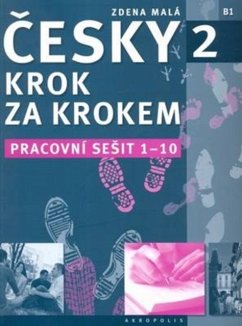 New Czech Step-by-Step 2. Workbook 1 - lessons 1-10 - Mala, Z.