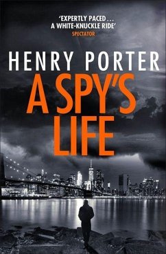 A Spy's Life - Porter, Henry