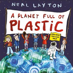 Eco Explorers: A Planet Full of Plastic - Layton, Neal