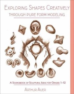 Cover Exploring Shapes Creatively Through Pure Form Modeling