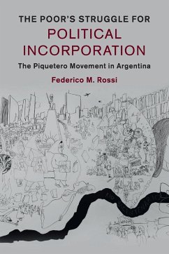 The Poor's Struggle for Political Incorporation - Rossi, Federico M.