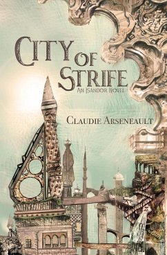 City of Strife - Arseneault, Claudie