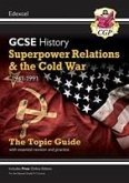 GCSE History Edexcel Topic Guide - Superpower Relations and the Cold War, 1941-1991