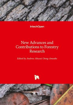 New Advances and Contributions to Forestry Research
