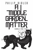 A Middle Garden Matter