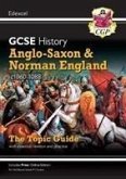 GCSE History Edexcel Topic Guide - Anglo-Saxon and Norman England, c1060-1088