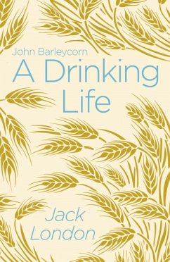 A Drinking Life - London, Jack