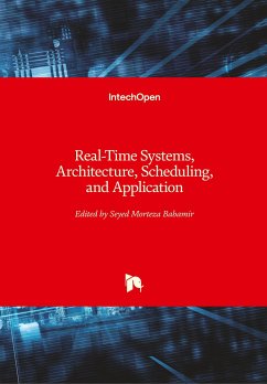 Real-Time Systems, Architecture, Scheduling, and Application