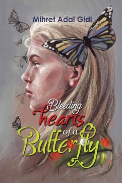 Bleeding Hearts of a Butterfly - Adal Gidi, Mihret