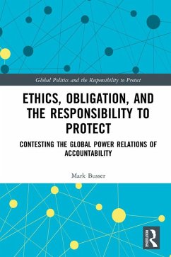 Cover Ethics, Obligation, and the Responsibility to Protect (eBook, PDF)