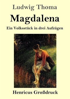 Magdalena (Großdruck) - Thoma, Ludwig