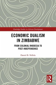 Economic Dualism in Zimbabwe (eBook, PDF) - Ndlela, Daniel B.