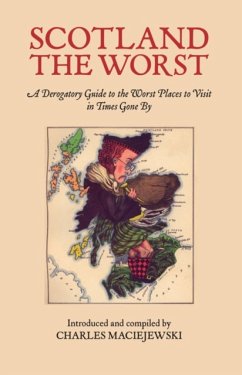 Scotland the Worst - Maciejewski, Charles