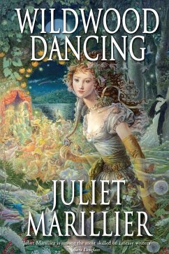 Wildwood Dancing - Marillier, Juliet