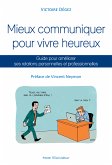 Mieux communiquer pour vivre heureux (eBook, ePUB)