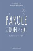 La parole est un don de soi (eBook, ePUB)