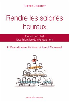 Rendre les salariés heureux (eBook, ePUB) - Delcourt, Thierry