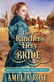 The Rancher's Fiery Bride (Montana Westward Brides, #0) (eBook, ePUB)