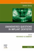 Unanswered Questions in Implant Dentistry, An Issue of Dental Clinics of North America (eBook, ePUB)