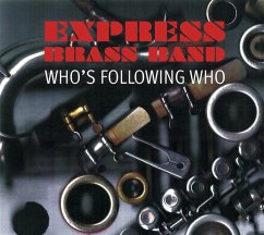 Who'S Following Who - Express Brass Band