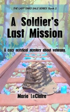Cover A Soldier's Last Mission (The Last Yard Sale Series, #2) (eBook, ePUB)