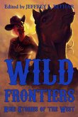 Wild Frontiers: Nine Stories of the West (eBook, ePUB)