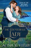 The Counterfeit Lady (Sons of the Spy Lord, #4) (eBook, ePUB)