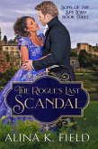 The Rogue's Last Scandal (Sons of the Spy Lord, #3) (eBook, ePUB)