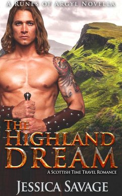 The Highland Dream (The Runes of Argyll, #2) (eBook, ePUB) - Savage, Jessica