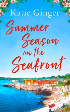 Summer Season on the Seafront (eBook, ePUB) - Ginger, Katie