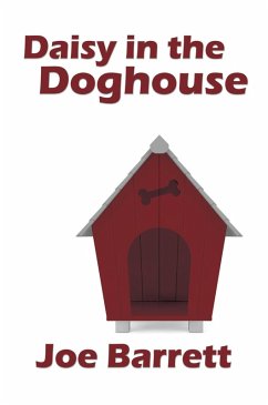 Daisy in the Doghouse (eBook, ePUB) - Barrett, Joe