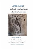 Wohin der Wind mich weht - Als ein Engel hassen lernte (eBook, ePUB) Wohin der Wind mich weht - Als ein Engel hassen lernte (eBook, ePUB)
