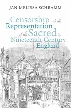 Censorship and the Representation of the Sacred in Nineteenth-Century England (eBook, ePUB) - Schramm, Jan-Melissa