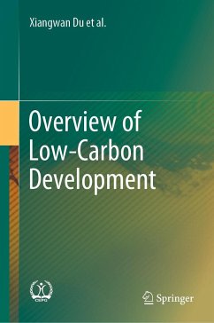 Overview of Low-Carbon Development - Du, Xiangwan;Zhou, Dadi;Chao, Qingchen