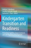 Kindergarten Transition and Readiness