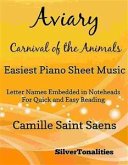 Aviary the Carnival of the Animals Easiest Piano Sheet Music Tadpole Edition (fixed-layout eBook, ePUB)