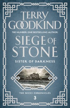 Siege of Stone - Goodkind, Terry