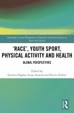 'Race', Youth Sport, Physical Activity and Health (eBook, PDF)