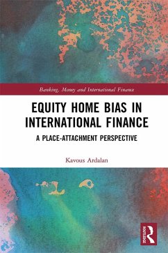 Equity Home Bias in International Finance (eBook, PDF) - Ardalan, Kavous