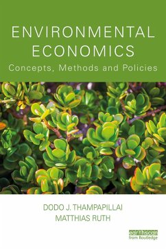 Environmental Economics (eBook, ePUB) - Thampapillai, Dodo; Ruth, Matthias
