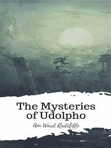 The Mysteries of Udolpho (eBook, ePUB) - Ward Radcliffe, Ann