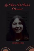 La Chica De Besos Oscuros (eBook, ePUB)