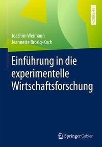 Cover Einführung in die experimentelle Wirtschaftsforschung (eBook, PDF)