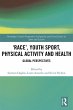 'Race', Youth Sport, Physical Activity... - Bild 1
