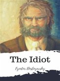 The Idiot (eBook, ePUB)