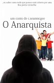 O Anarquista (eBook, ePUB) O Anarquista (eBook, ePUB)