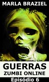 Guerras Zumbi Online: Episodio 6 (eBook, ePUB)