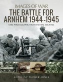 The Battle for Arnhem 1944-1945 (eBook, ePUB)