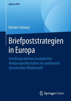 Briefpoststrategien in Europa (eBook, PDF) - Schwarz, Karsten