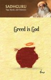 Greed Is God (eBook, ePUB)